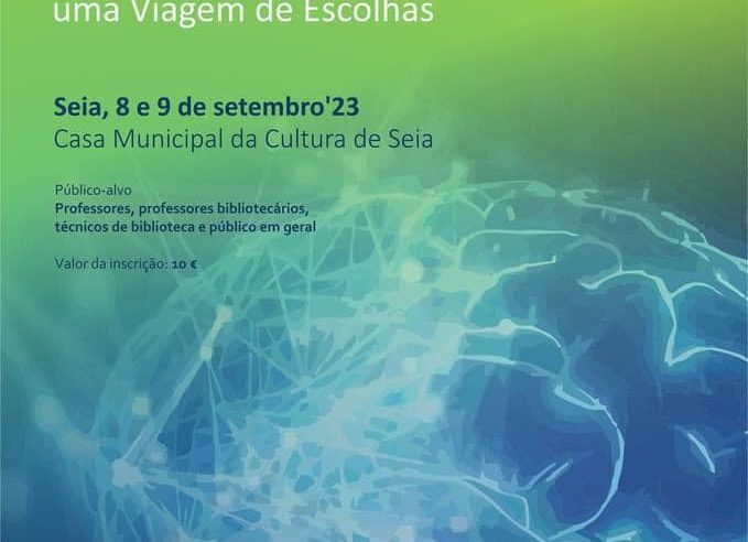 “Leituras: uma viagem de escolhas” é o tema do 6º Encontro da Rede de Bibliotecas de Seia