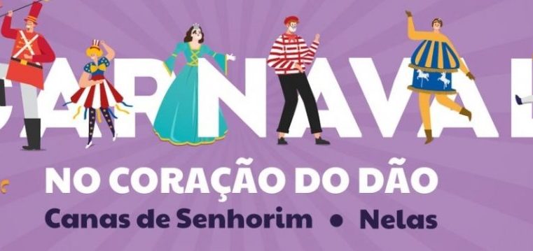 Carnaval no Coração do Dão promete folia a dobrar em Canas de Senhorim e Nelas
