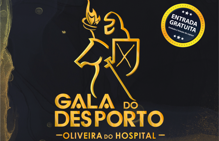 Gala do Desporto reconhece a excelência desportiva de Oliveira do Hospital