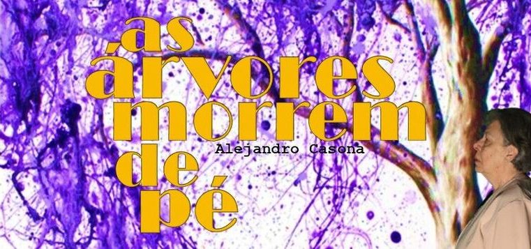 Escola Velha apresenta em Seia “As Árvores Morrem de Pé”