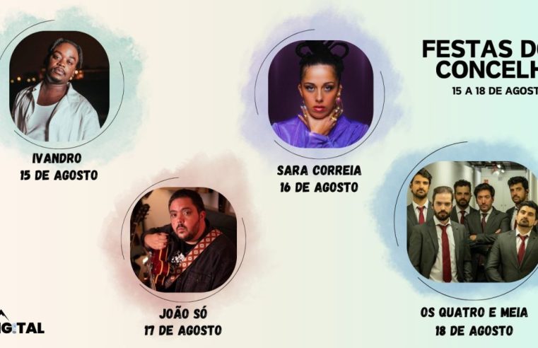Ivandro, Sara Correia, João Só e Os Quatro e Meia nas Festas do Concelho de Seia
