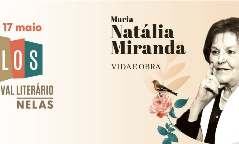 Festival Literário de Nelas dedicado à vida e obra de Maria Natália Miranda