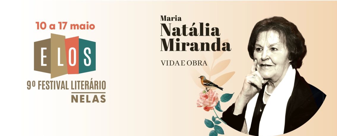 Festival Literário de Nelas dedicado à vida e obra de Maria Natália Miranda