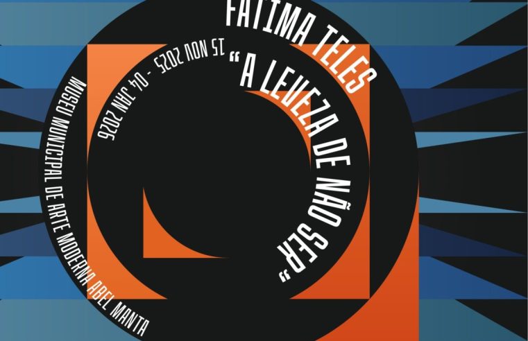 Fátima Teles expõe “A Leveza de Não Ser” no Museu Abel Manta