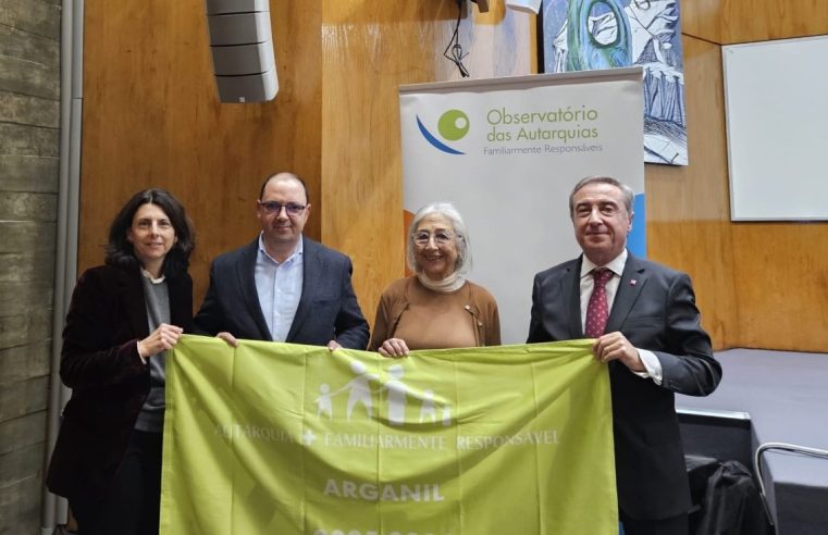 Arganil volta a ser distinguida como “Autarquia + Familiarmente Responsável”