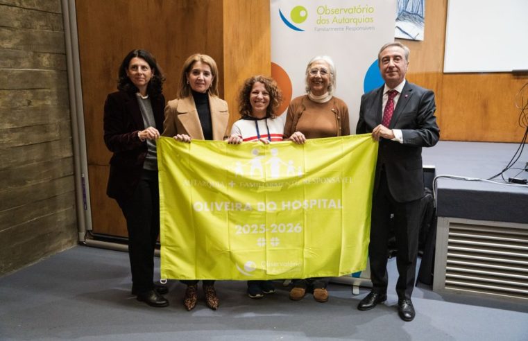 Oliveira do Hospital renova distinção “Autarquia + Familiarmente Responsável” pelo 11° ano consecutivo