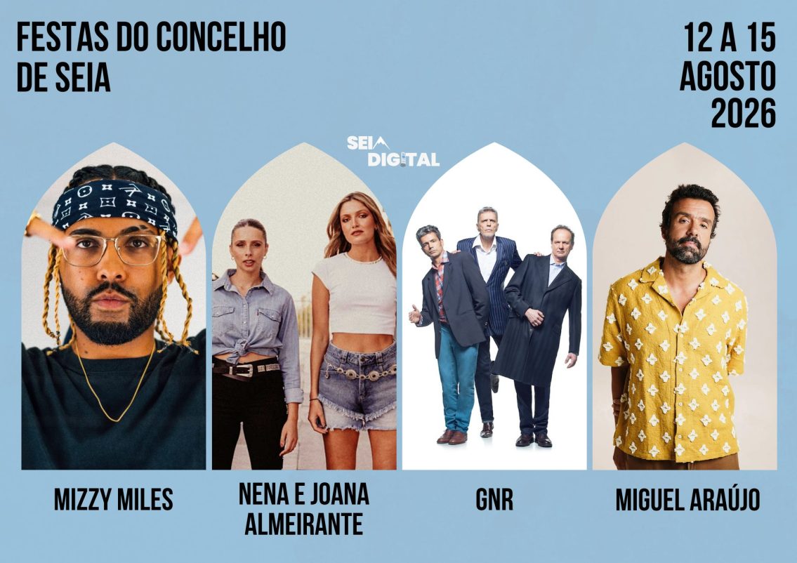 Festas do Concelho de Seia: Mizzy Miles, Nena e Joana Almeirante, GNR e Miguel Araújo são os cabeças de cartaz